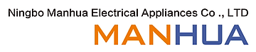 NINGBO MANHUA ELECTRICAL APPLIANCES CO., LTD